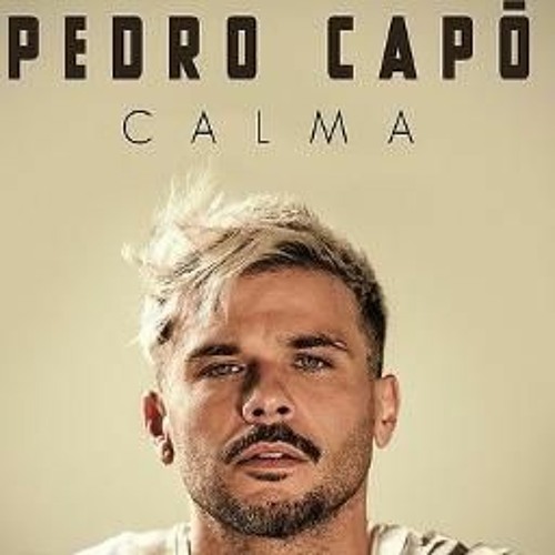 Stream Calma _ acústico - Pedro Capó by Faoz-rmz | Listen online for free  on SoundCloud