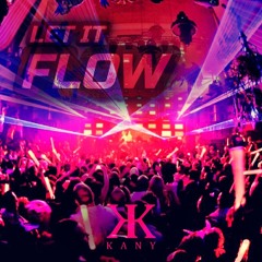 LET IT FLOW