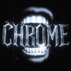 CHROME (Speed Up)