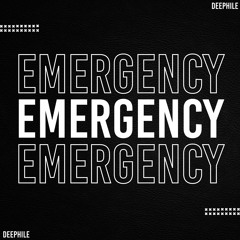 DEEPHILE - Emergency
