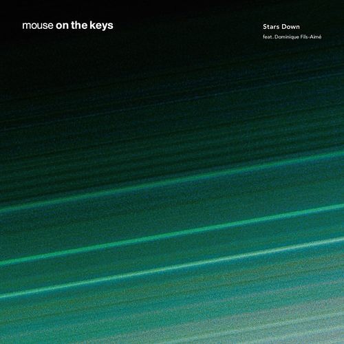 Mouse On The Keys - Stars Down (feat. Dominique Fils-Aime) [So Inagawa Remix] (WHITE)