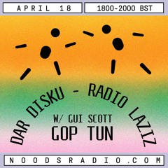 DAR DISKU Radio Laziz - 18.04.21 راديوا لزيز - EP 020 w Gui Scott (GOP TUN)
