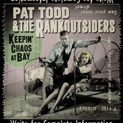 Pat Todd & The Rankoutsiders - That Little Bit Of Nothin'