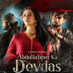 BIBA OST    Abdullahpur ka Devdas