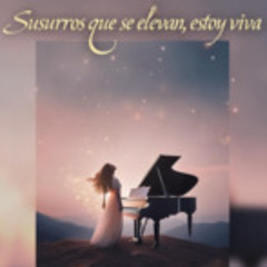 Susurros que se elevan, estoy viva Dance ESP