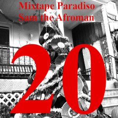 Dec 20 Mixtape Paradiso advent calender Sam the Afroman @ Waxsafari.Perle.Munich