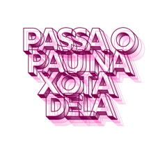 PASSA O PAU NA XOTA DELA