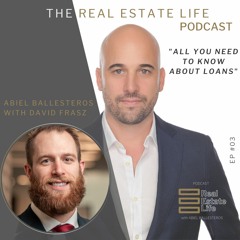 #03 - David Frasz And All You Need To Know About Loans