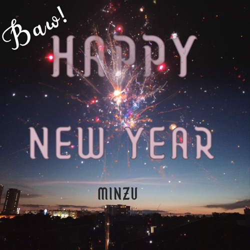 Baw! Happy New Year - MINZU