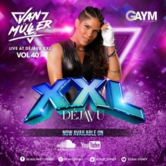 DEJAVU Vol.40 - DJ Van Muller (Live at DéjàVu XXL)