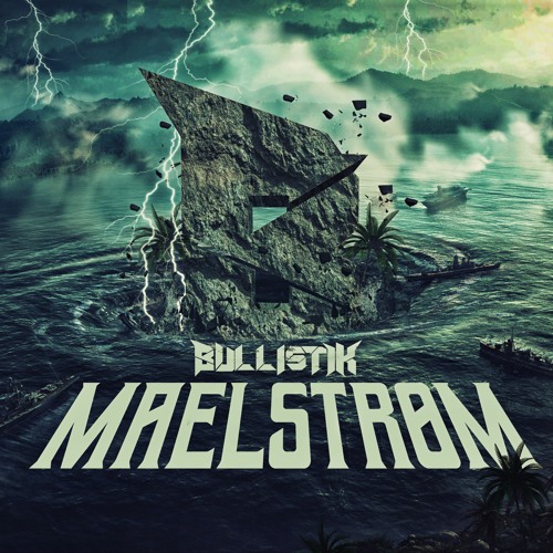 Bullistik - Maelstrom