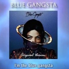 Blue Gangsta #jc