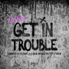 Dimitri Vegas & Like Mike vs. Vini Vici - Get In Trouble (So What)