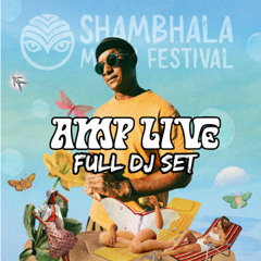 AMP LIVE- SHAMBHALA 2025  AMP STAGE FULL SET(LIVE)