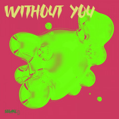 Without You (Original Mix) [DV]