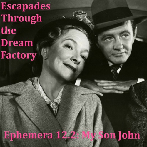 Ephemera 12.2: My Son John (with John Cassaro)