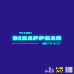 disappear(hiram edit)