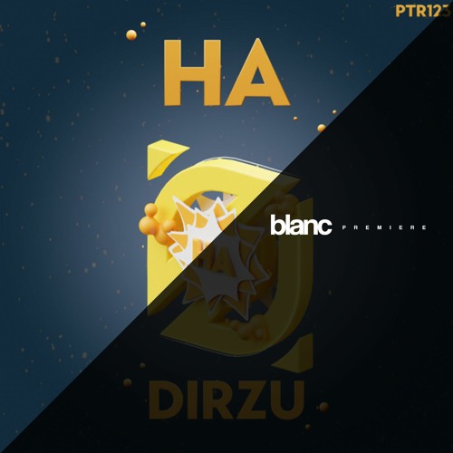 Premiere: DIRZU - Ha