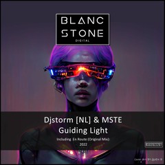 Djstorm [NL] & MSTE - Guiding Light (Original Mix)