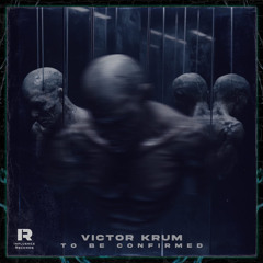 Victor krum-To Be Confirmed EP