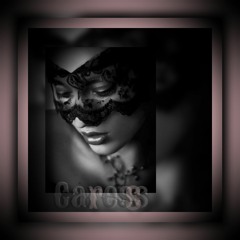Caress
