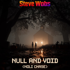 Null and Void (Noli Chase)