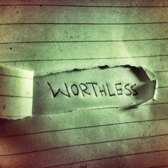 Worthless ft ONLYCHILD