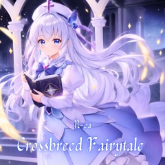 Crossbreed Fairytale