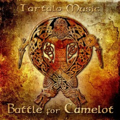 Tartalo Music  -  Battle For Camelot