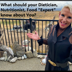 Nutrition Experts …What should they know about you