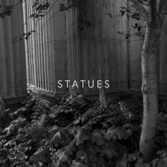 Statues (from the album 'Statues')