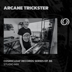 ARCANE TRICKSTER | Cosmicleaf Records Series Ep. 86 | 11/02/2025