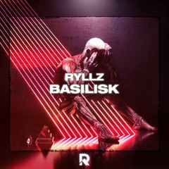 RYLLZ - Basilisk