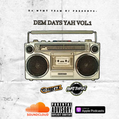 DEM DAYS YAAAAAH MIX VOL.1 | NOV. 2K24