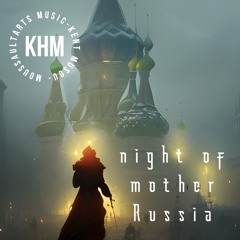 Night of mother Russia