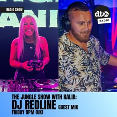 Kalia's Jungle Show #007: DJ Redline Guest Mix
