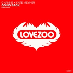 CHANNE x Kate Meyher - Going Back (Radio Edit)