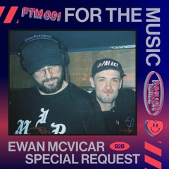 FTM 001: Ewan McVicar B2B Special Request - All Night Long at Sub Club