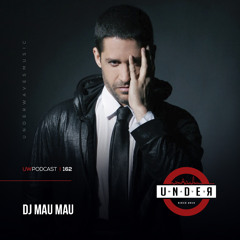 DJ Mau Mau @ Under Waves #162