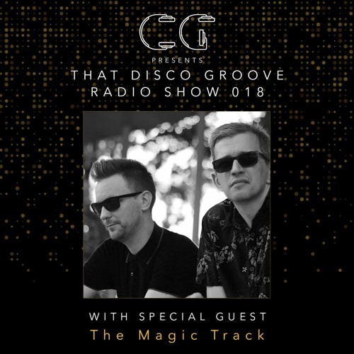 The Magic Track on That Disco Groove Radio Show 018