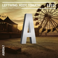 Leftwing Kody & Tomash - Raise Your Hands