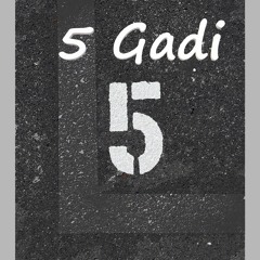 5 Gadi