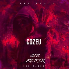 SELIRASDAY - COZEU (Remix) [Prod. UNO BEATS]