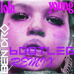MESSY (BEN DRO BOOTLEG) - LOLA YOUNG {BUY = FREE DOWNLOAD}