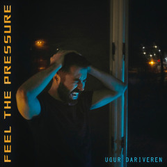 Feel The Pressure