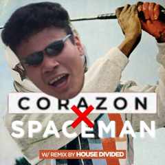 Corazon X Spaceman /// (Tech-John Bootleg)