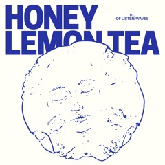 honey lemon tea (feat. Jaydonclover)