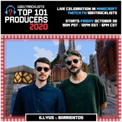 Illyus & Barrientos - Top 101 Producers 2020 Mix