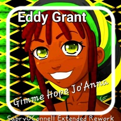 Eddy Grant - Gimme Hope Jo'anna (SabryOConnell Extended Rework ) 1988 Vs 2k23 (320 Kbps)V2