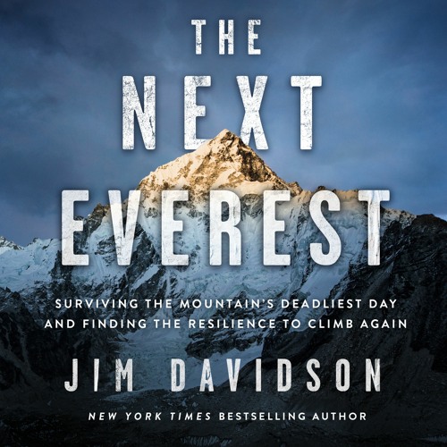 THE NEXT EVEREST by Jim Davidson, Audiobook Excerpt